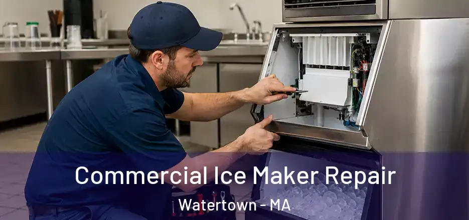  Commercial Ice Maker Repair Watertown - MA