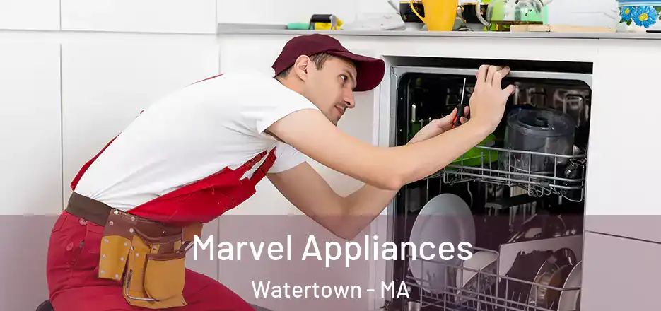  Marvel Appliances Watertown - MA