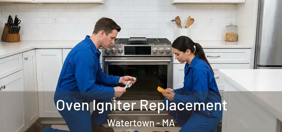Oven Igniter Replacement Watertown - MA