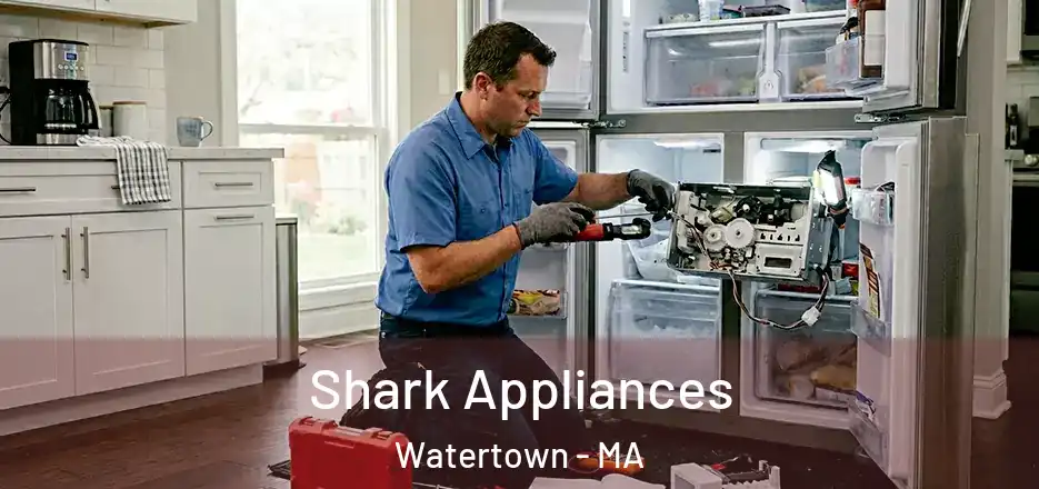 Shark Appliances Watertown - MA