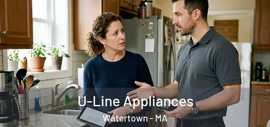  U-Line Appliances Watertown - MA