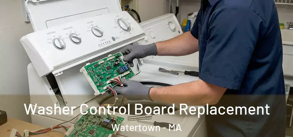  Washer Control Board Replacement Watertown - MA